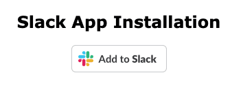Slack app installation page with Add to Slack button